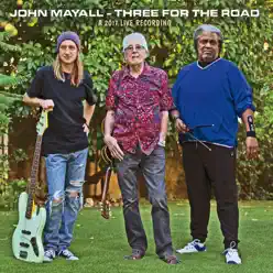 Three for the Road - John Mayall