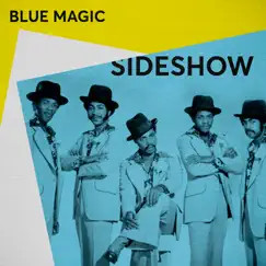 Sideshow by Blue Magic album reviews, ratings, credits