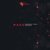 Mage - Hundred Times