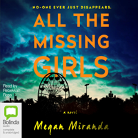 Megan Miranda - All the Missing Girls (Unabridged) artwork