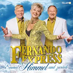 Einmal Himmel und zurück - Fernando Express Einmal Himmel und zurück - Fernando Express