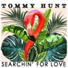 Searchin' for Love - Single