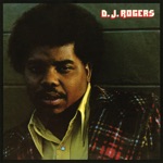 D.J. Rogers - Watch Out For The Riders