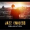 Jazz Smoothness - Wonderful Jazz Collection lyrics