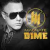 Dime - Single album lyrics, reviews, download