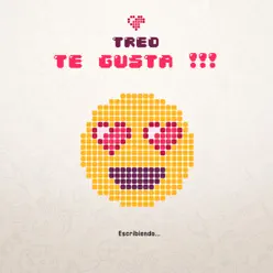 Te Gusta - Single - Treo