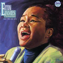 The Sweetest Peaches, Pt. 2 (1967-1975) - Etta James