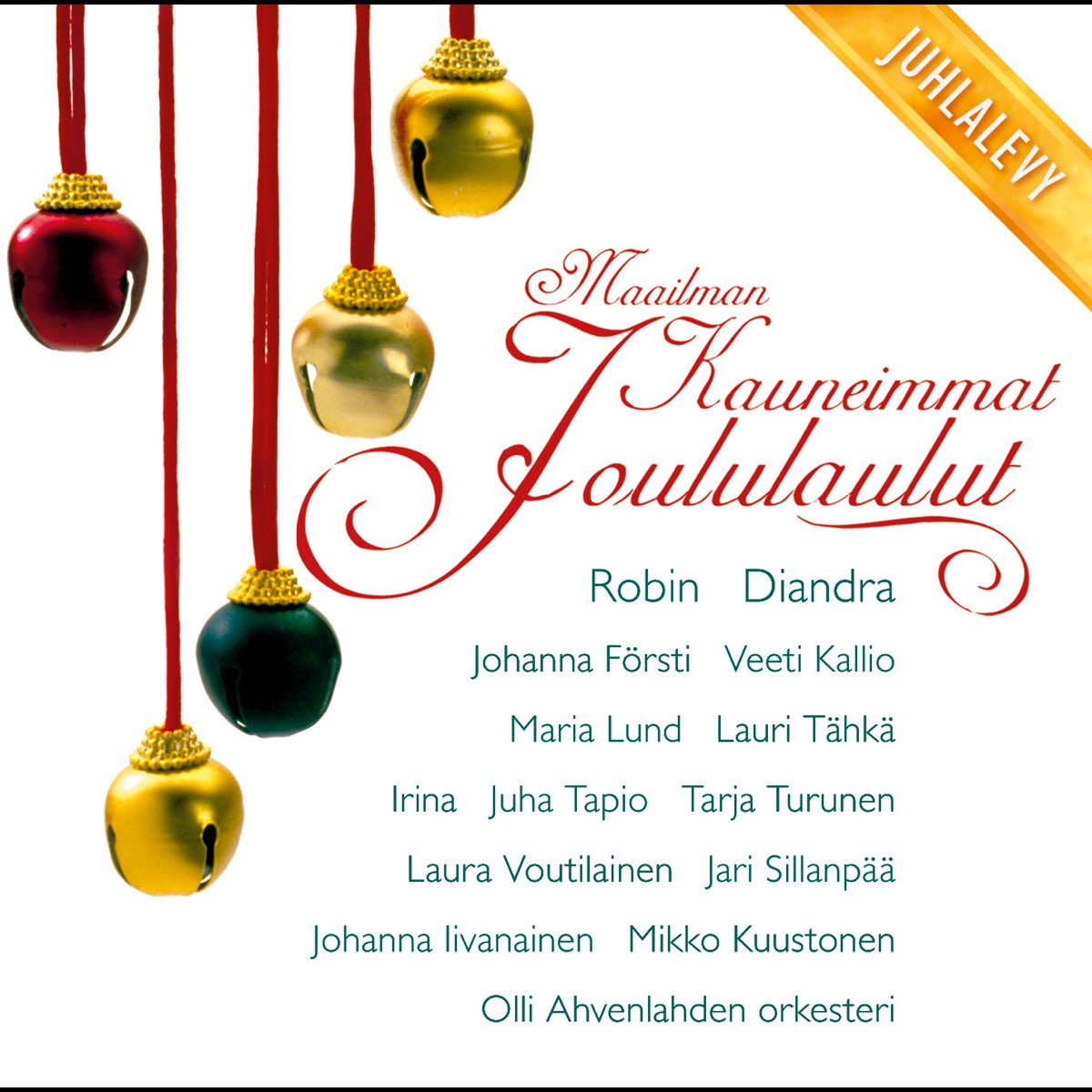 Maailman kauneimmat joululaulut - Juhlalevy by Various Artists on Apple  Music