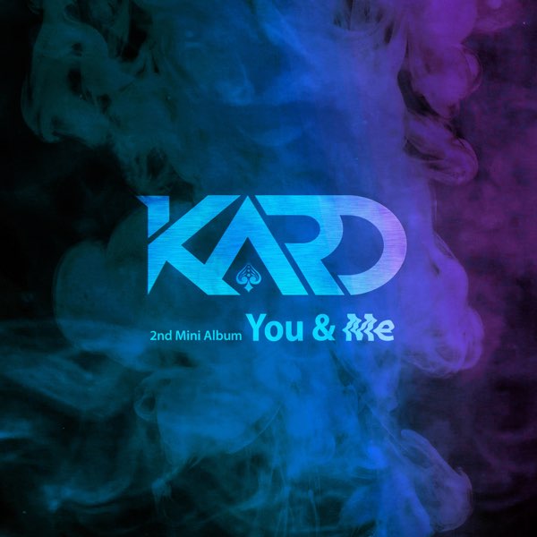 ‎KARD 2nd Mini Album 'You & Me' - EP de KARD en Apple Music