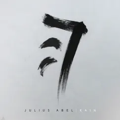 Kain - Single by Julius Abel album reviews, ratings, credits