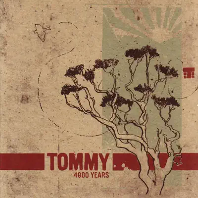 4000 Years - Tommy 4000 Years - Tommy