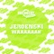 Waaaaaah (Veron Remix) - DJ Jeroenski lyrics