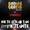 No Te Creas Tan Importante (feat. Viru Kumbieron) - Damas Gratis lyrics