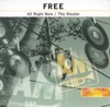 Free - All Right Now (Single)