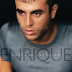 Enrique - Enrique Iglesias