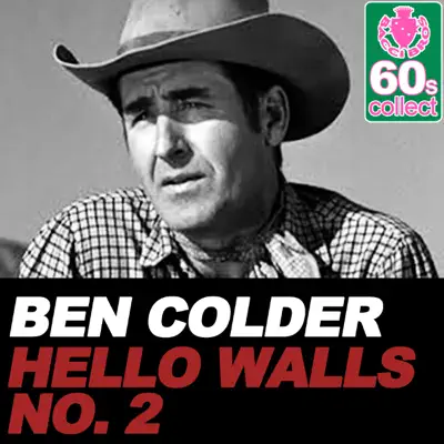 Hello Walls No. 2 (Remastered) - Single - Ben Colder