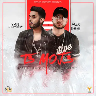 Te Moje (feat. Alex Rose) - Single - Yan El Diverso