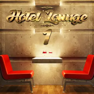 Hotel Lounge 1 by Various Artists album reviews, ratings, credits