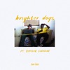 brighter days (feat. Bipolar Sunshine) - Single, 2018