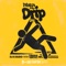 Watch My Drip (feat. Travis Porter) - DJ E.Sudd lyrics