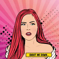 Shoot Me Down - Single - Lin Shoot Me Down - Single - Lin
