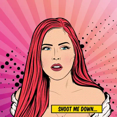 Shoot Me Down - Single - Lin