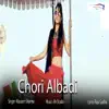 Chori Albadi song lyrics