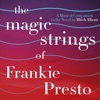 Forever Wrong (Frankie & Aurora’s Love Theme) [From "The Magic Strings Of Frankie Presto: The Musical Companion"] - Single