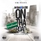 On the Road (feat. Jefe Htmg) - iJonDough lyrics