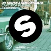 DR KUCHO!/GREGOR SALTO/OLIVER HELDENS - Can't Stop Playing (Record Mix)