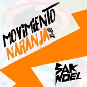 Movimiento Naranja (feat. Sak Noel) [Sak Noel Remix] artwork