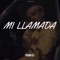 Mi Llamada - Frann Dj lyrics