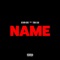Name (feat. Tobi Lou) - Jevon Doe lyrics