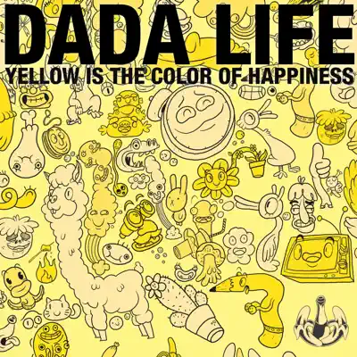 Yellow Is the Colour of Happiness - Single - Dada Life