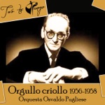 Eduardo Arolas & Orquesta Osvaldo Pugliese - Suipacha