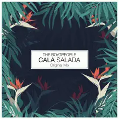 Cala Salada - Single by The Boatpeople album reviews, ratings, credits