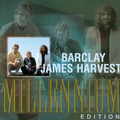 Millennium Edition: Barclay James Harvest - Barclay James Harvest