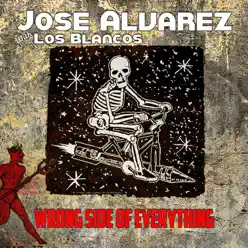 Wrong Side of Everything (feat. Los Blancos) - Single - José Álvarez