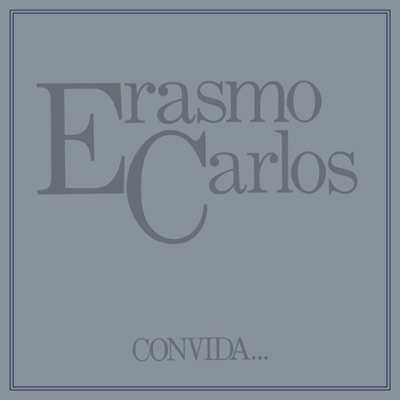 Convida - Erasmo Carlos