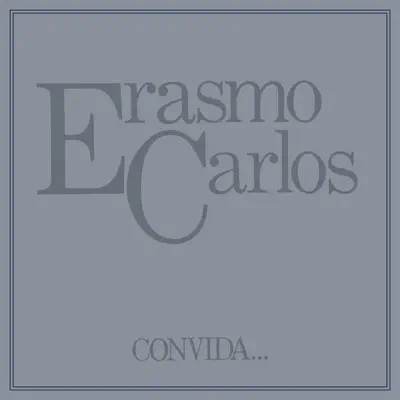 Convida - Erasmo Carlos