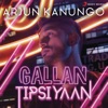 Gallan Tipsiyaan - Single