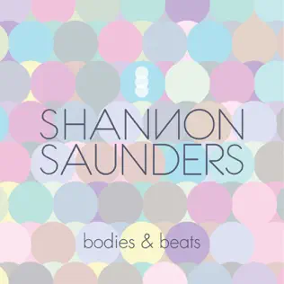 télécharger l'album Shannon Saunders - bodies beats