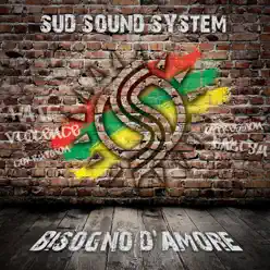 Bisogno D'Amore (Radio Edit) - Single - Sud Sound System