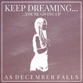 As December Falls - Keep Dreaming...