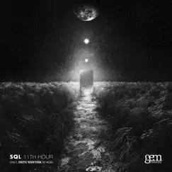 11th Hour - Single by SQL album reviews, ratings, credits
