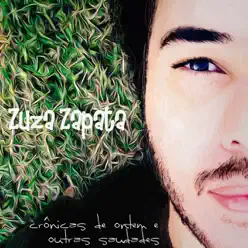 Crônicas de Ontem e Outras Saudades - Zuza Zapata