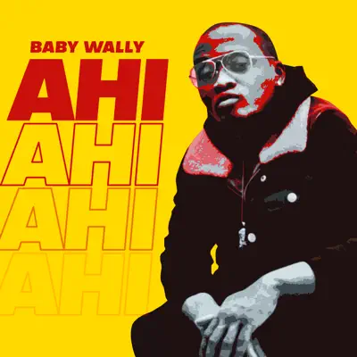 Ahí - Single - Baby Wally
