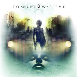 Tomorrow's Eve - Welcome To the Show