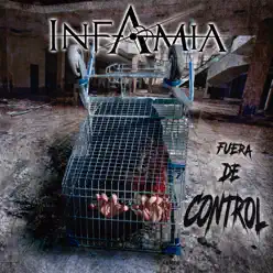 Fuera de Control - Infamia