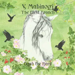 Y Mabinogi: The First Branch by Damh the Bard album reviews, ratings, credits